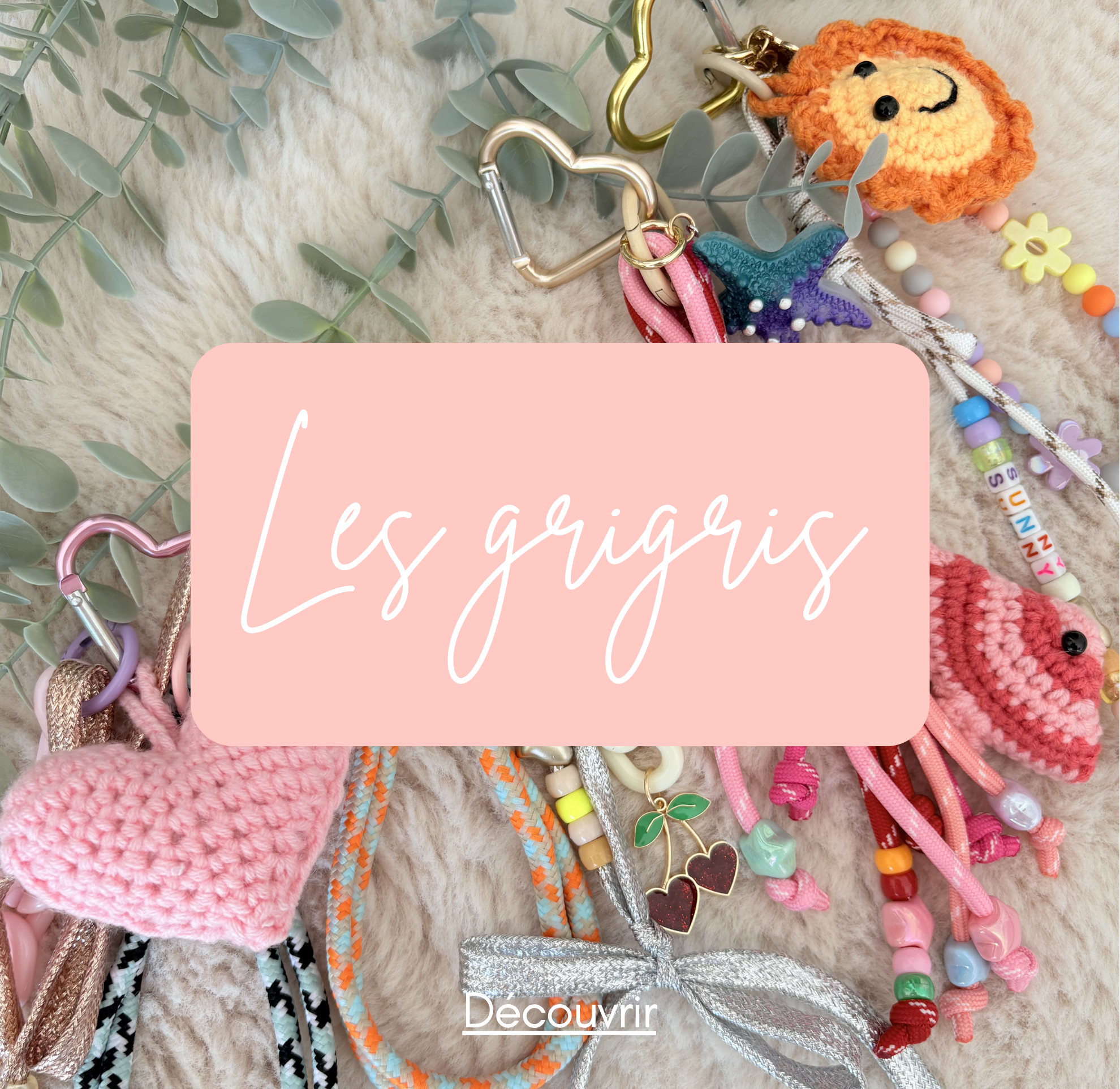 Nos grigris comme idée cadeau à petit prix pour femme